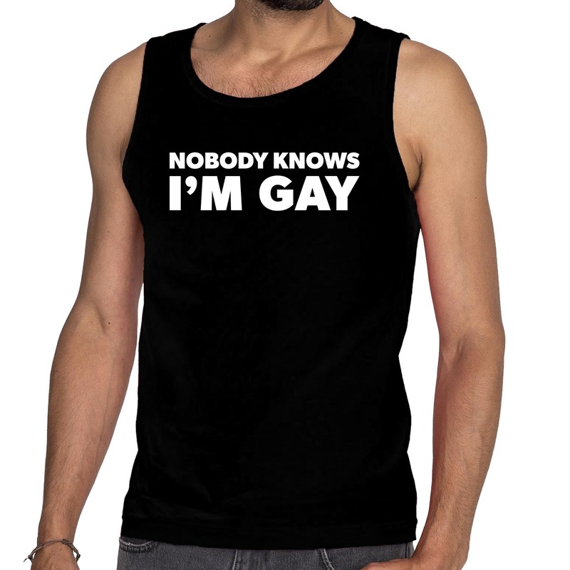 Nobody knows i am gay tanktop/mouwloos shirt zwart heren