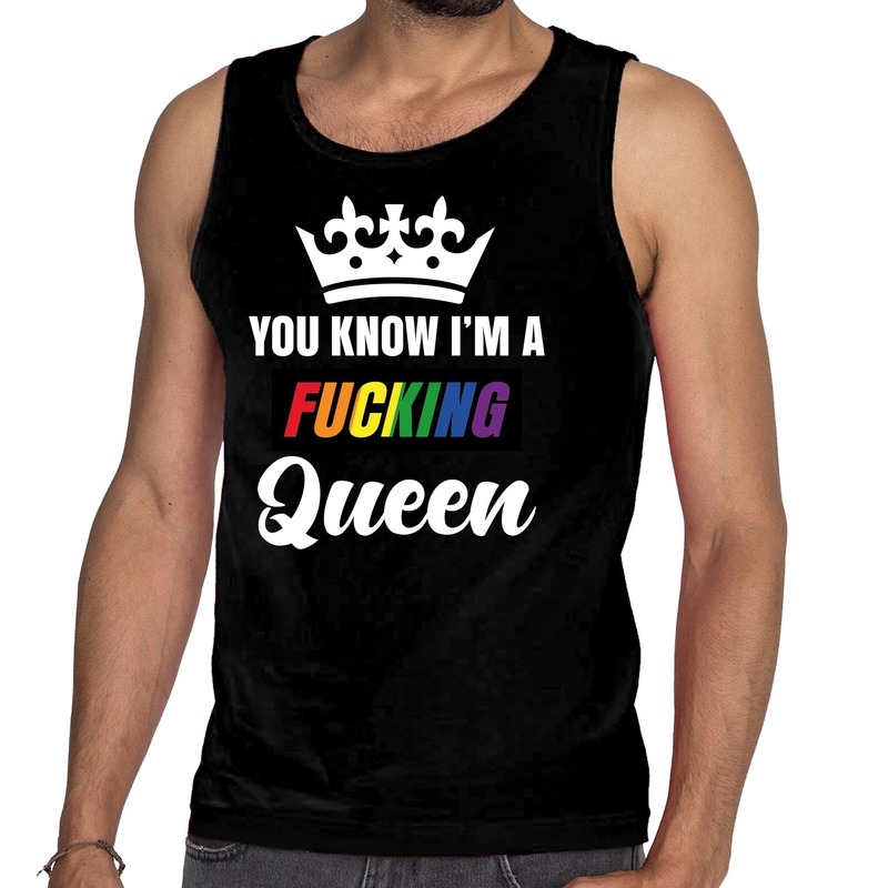 Zwart You know i am a fucking Queen gay pride tanktop heren
