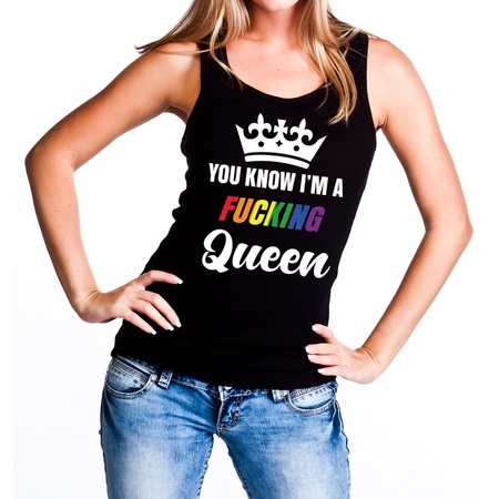 Zwart You know i am a fucking Queen tanktop dames